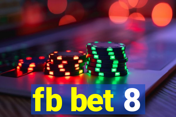 fb bet 8